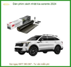 Dán Phim Cách Nhiệt Kia Sorento 2024 - Địa Chỉ Lắp Đặt Chính Hãng TPHCM