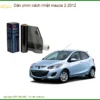 Dán Phim Cách Nhiệt Mazda 2 2012 - Trung Tâm Nâng Cấp Cao Cấp TPHCM