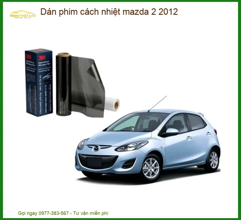Dán Phim Cách Nhiệt Mazda 2 2012 - Trung Tâm Nâng Cấp Cao Cấp TPHCM