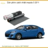 Dán Phim Cách Nhiệt Mazda 3 2011 - Trung Tâm Lắp Đặt Phim Cách Nhiệt Uy Tín TPHCM