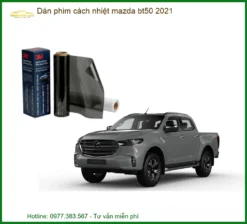 Dán Phim Cách Nhiệt Mazda BT50 2021 - Trung Tâm Thi Công Chính Hãng TPHCM