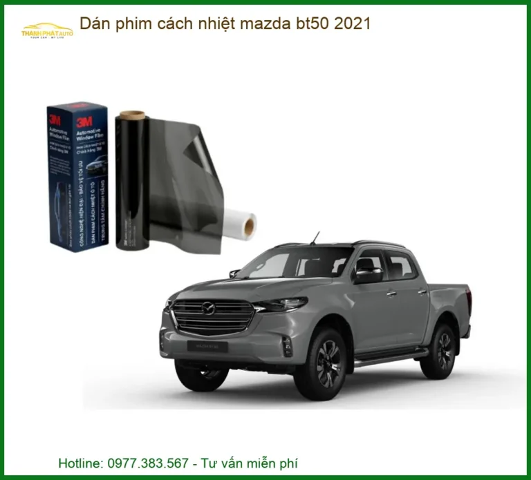 Dán Phim Cách Nhiệt Mazda BT50 2021 - Trung Tâm Thi Công Chính Hãng TPHCM