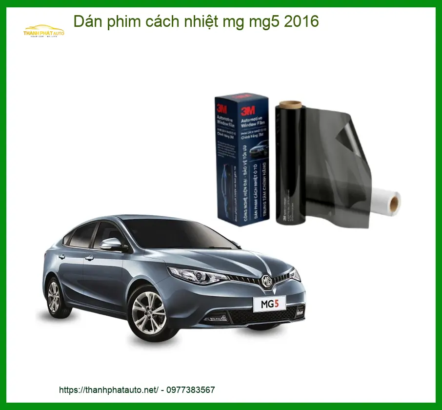 Dán Phim Cách Nhiệt MG MG5 2016 - Trung Tâm Lắp Đặt Chính Hãng TPHCM