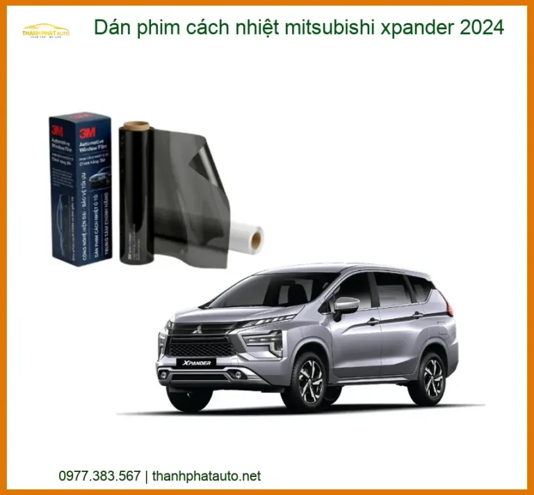 Dán Phim Cách Nhiệt Mitsubishi Xpander 2024 - Địa Chỉ Lắp Đặt Uy Tín TPHCM