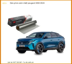 Dán Phim Cách Nhiệt Peugeot 3008 2024 - Trung Tâm Lắp Đặt Chính Hãng TPHCM