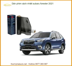 Dán Phim Cách Nhiệt Subaru Forester 2021 - Địa Chỉ Lắp Đặt Uy Tín TPHCM