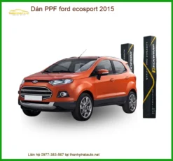 Dán PPF Ford Ecosport 2015 - Trung Tâm Thi Công Chính Hãng TPHCM
