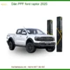 Dán Phim Bảo Vệ Sơn PPF Ford Raptor 2025 - Địa Chỉ Thi Công Uy Tín TPHCM