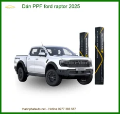 Dán Phim Bảo Vệ Sơn PPF Ford Raptor 2025 - Địa Chỉ Thi Công Uy Tín TPHCM