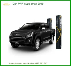 Dán PPF Isuzu Dmax 2019 - Đơn Vị Thi Công Dán PPF Chính Hãng Giá Tốt TPHCM