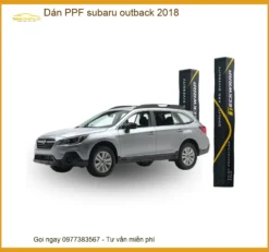 Dán PPF Subaru Outback 2018 - Địa Chỉ Lắp Đặt Uy Tín TPHCM