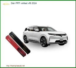 Dán Phim Bảo Vệ Sơn PPF VinFast VF9 2024 - Trung Tâm Lắp Đặt Uy Tín TPHCM