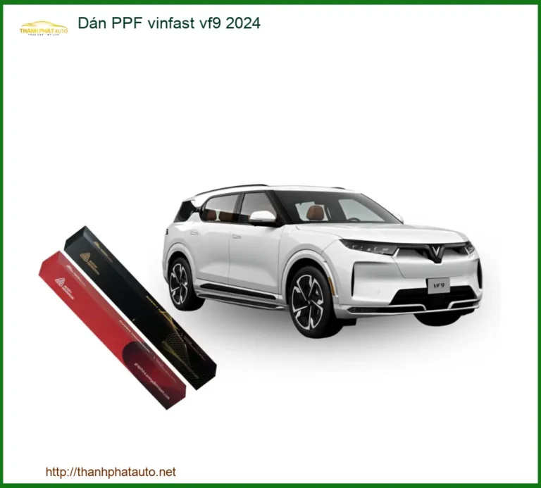 Dán Phim Bảo Vệ Sơn PPF VinFast VF9 2024 - Trung Tâm Lắp Đặt Uy Tín TPHCM