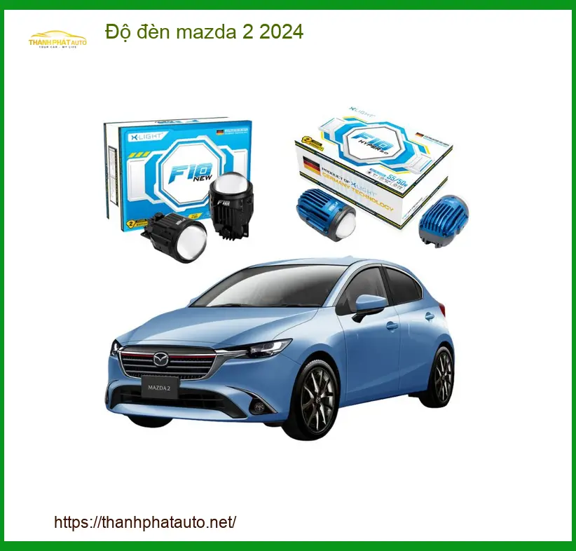 Độ Đèn Bi Gầm Mazda 2 2024 - Địa Chỉ Nâng Cấp Chính Hãng Giá Tốt TPHCM