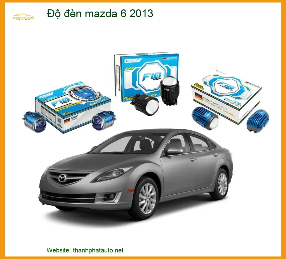 Độ đèn Mazda 6 2013 - Địa Chỉ Chuyên Độ Đèn Ô Tô Chính Hãng TPHCM