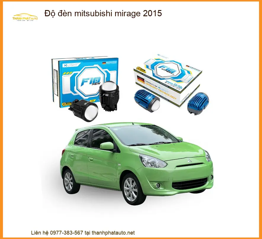 Độ Đèn Mitsubishi Mirage 2015 - Địa Chỉ Nâng Cấp Đèn Uy Tín Giá Tốt TPHCM