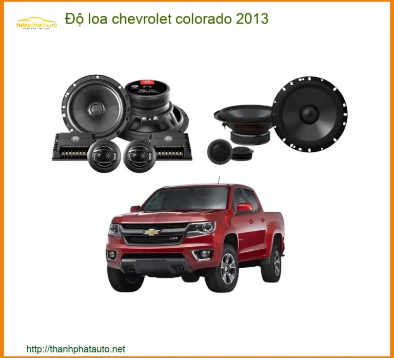 Độ Loa Chevrolet Colorado 2013 - Trung Tâm Độ Âm Thanh Uy Tín TPHCM