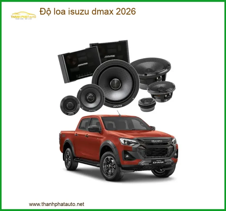 Độ Loa Âm Thanh Isuzu D-Max 2026 - Trung Tâm Nâng Cấp Chính Hãng TPHCM