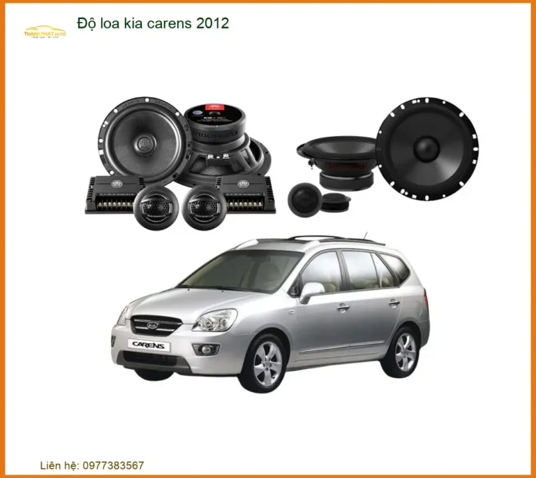 Độ Loa Kia Carens 2012 - Trung Tâm Độ Uy Tín TPHCM