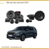 Độ Loa Kia Carnival 2021 - Trung Tâm Nâng Cấp Uy Tín TPHCM