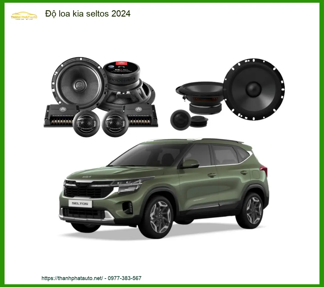 Gói Độ Âm Thanh Chuyên Nghiệp Kia Seltos 2024 - Trung Tâm Lắp Đặt Chính Hãng TPHCM