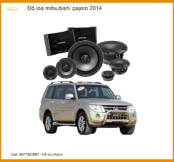 Độ Loa Mitsubishi Pajero 2014 - Trung Tâm Lắp Đặt Chính Hãng Giá Tốt TPHCM
