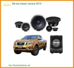 Độ Loa Nissan Navara 2015 - Địa Chỉ Nâng Cấp Uy Tín TPHCM