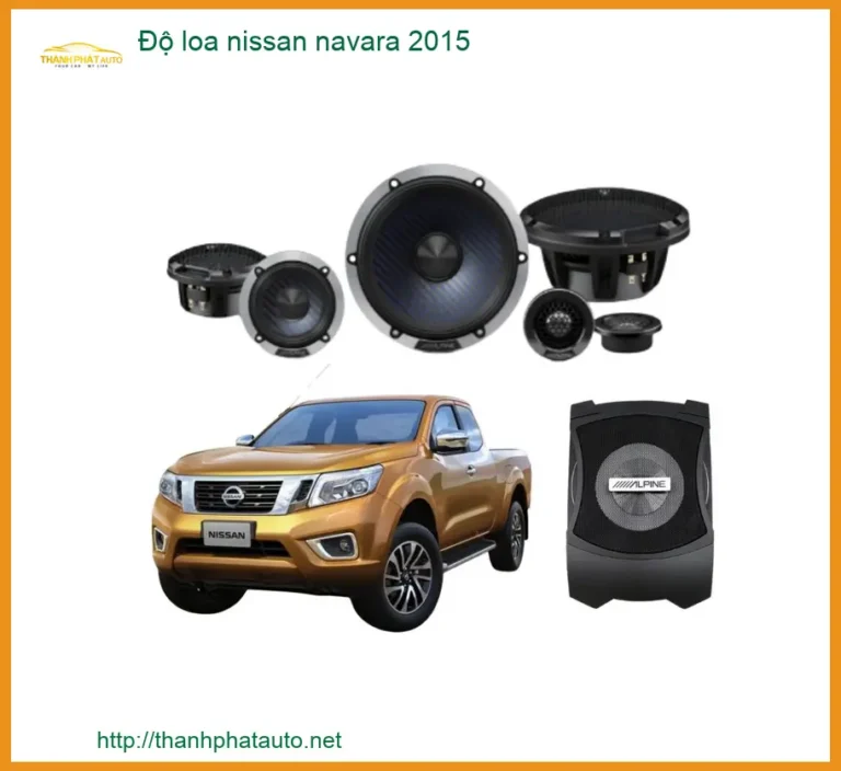 Độ Loa Nissan Navara 2015 - Địa Chỉ Nâng Cấp Uy Tín TPHCM