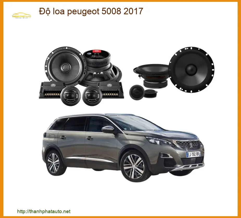 Nâng Cấp Loa Peugeot 5008 2017 - Trung Tâm Độ Loa Ô Tô Uy Tín TPHCM