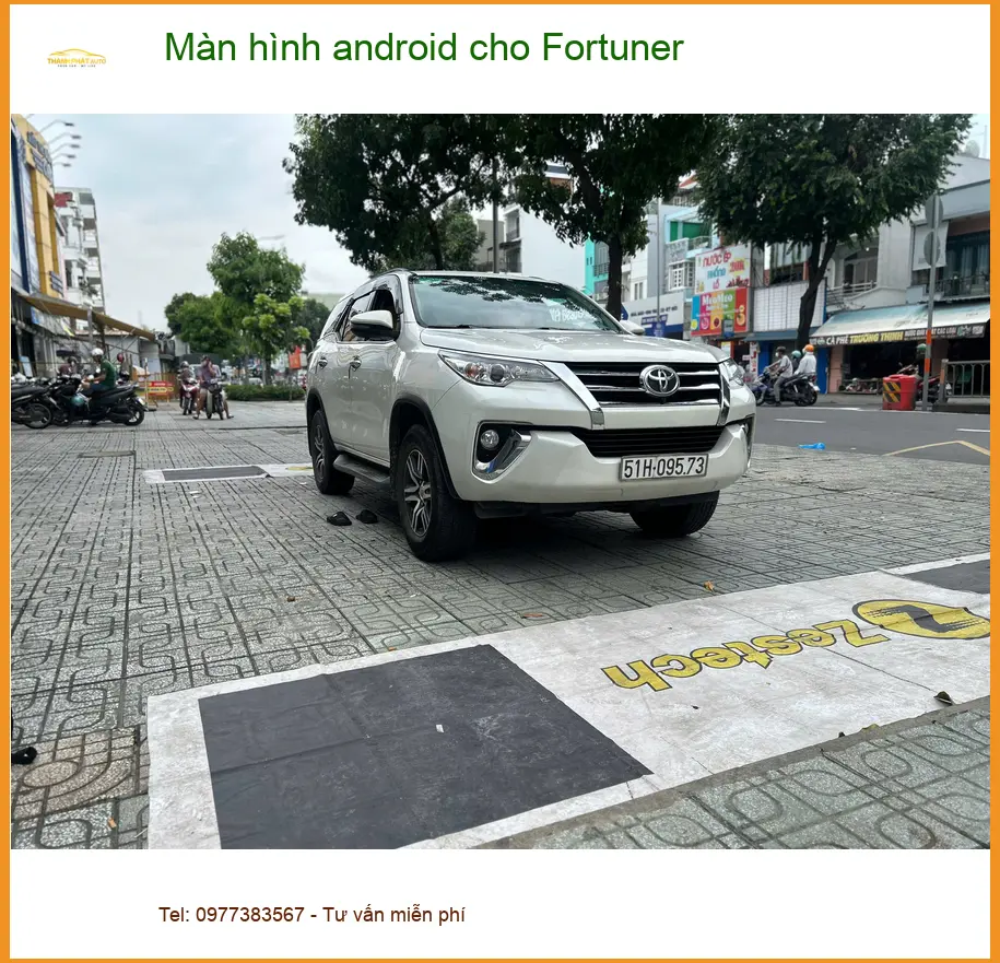 Anh Kiệt lắp màn hình android cho Fortuner tại Quận 5 để giải trí trên đường dài ảnh thực tế 5