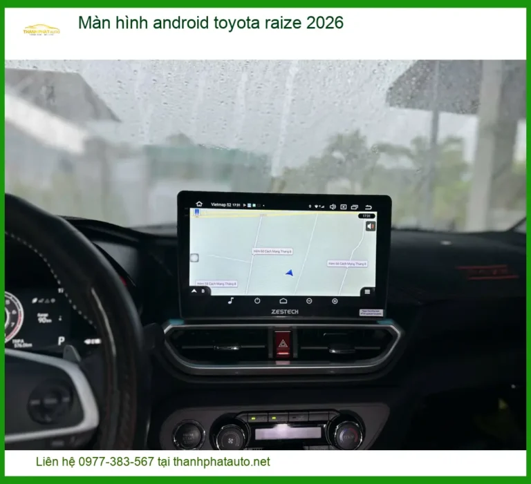 Màn hình Android Toyota Raize 2026 - Trung Tâm Lắp Đặt Uy Tín TPHCM