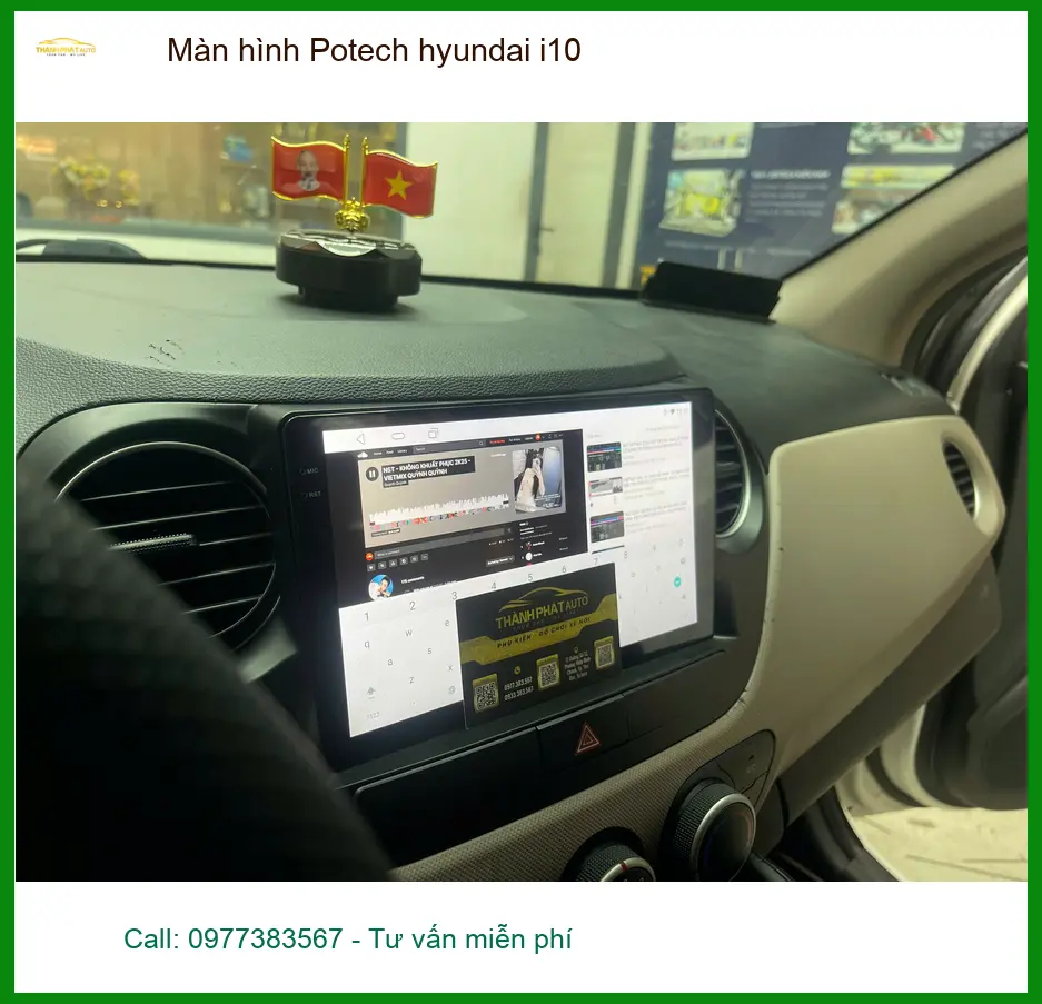 Anh Khải lắp màn hình Potech cho Hyundai i10 tại Tân Bình, nâng cấp công nghệ giải trí ảnh thực tế 2