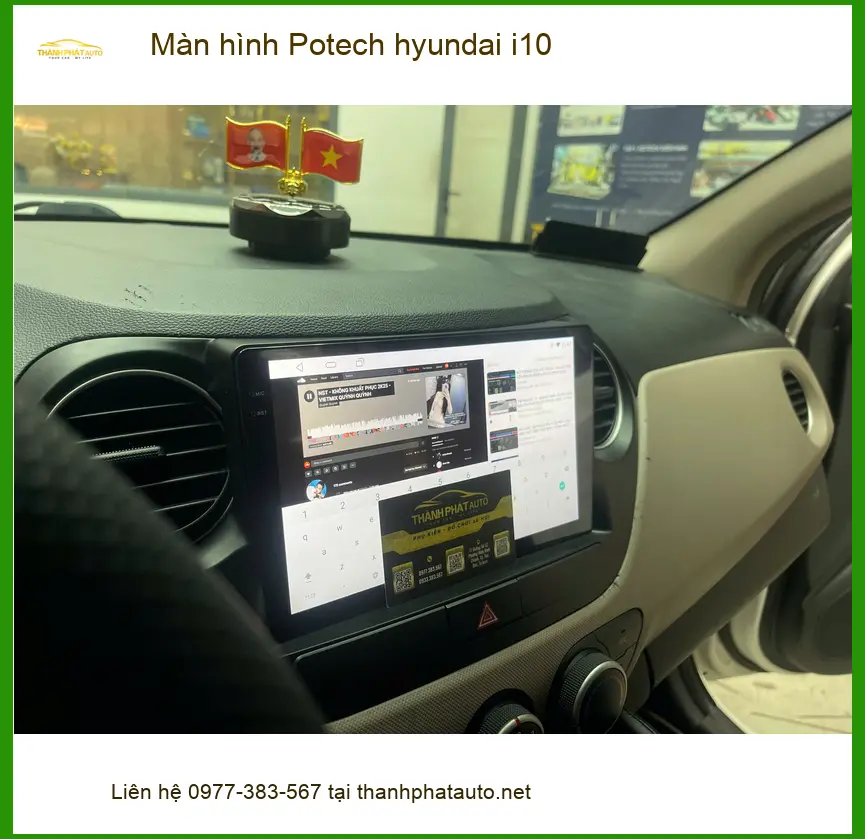Chị Thảo nâng cấp màn hình Potech cho Hyundai i10 tại Quận 5 để giải trí trên xe ảnh thực tế 4