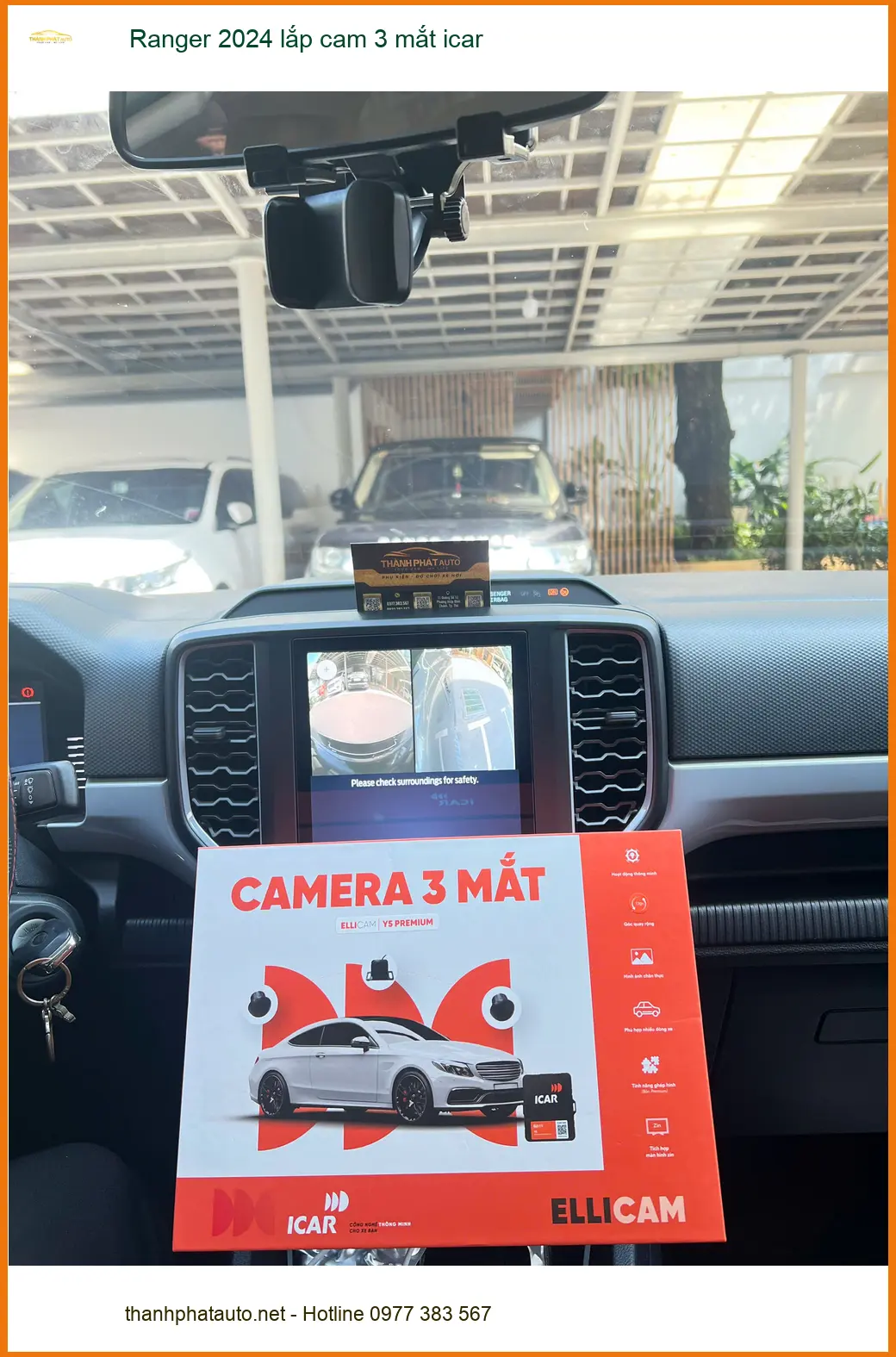 Anh Duy lắp cam 3 mắt iCar cho Ranger 2024 ở Quận 9 an toàn đường phố