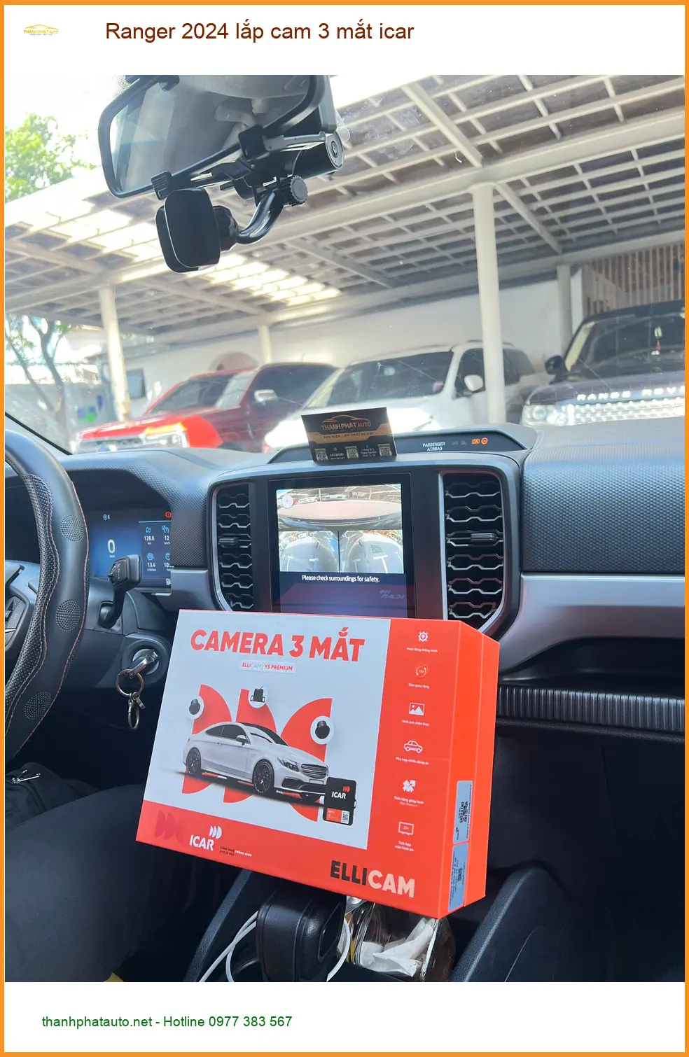 Anh Duy lắp cam 3 mắt iCar cho Ranger 2024 ở Quận 9 an toàn đường phố ảnh thực tế 2
