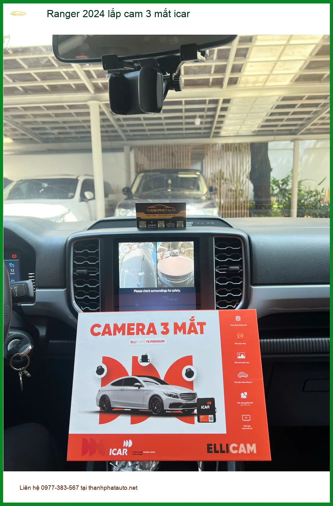 Anh Duy lắp cam 3 mắt iCar cho Ranger 2024 ở Quận 9 an toàn đường phố ảnh thực tế 3