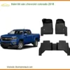 Thảm Lót Sàn Chevrolet Colorado 2018 - Địa Chỉ Lắp Đặt Uy Tín TPHCM