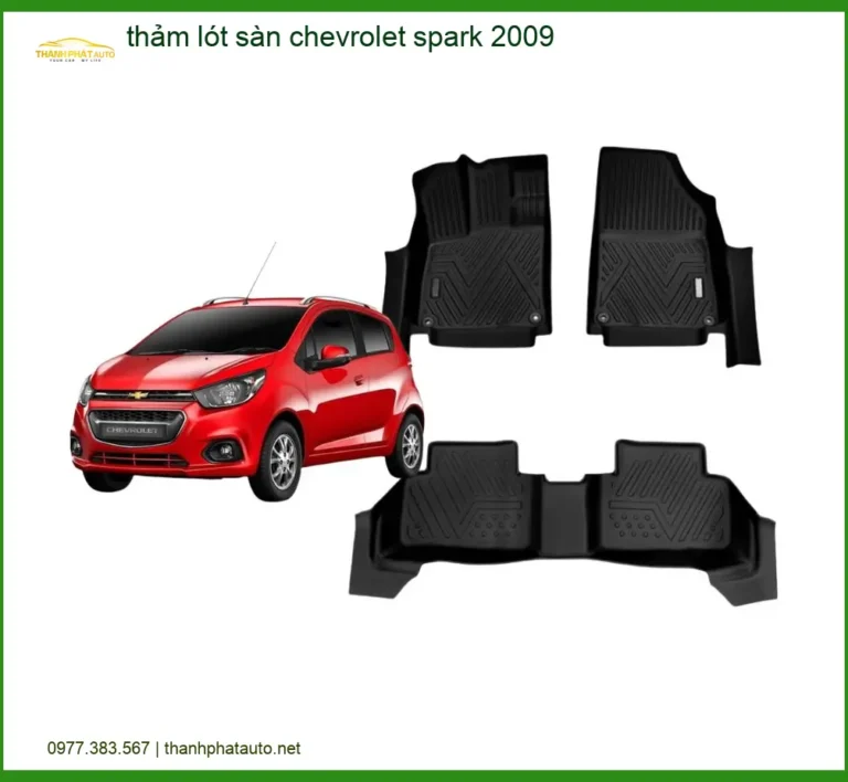 Thảm Lót Sàn Chevrolet Spark 2009 - Trung Tâm Gắn Chính Hãng TPHCM