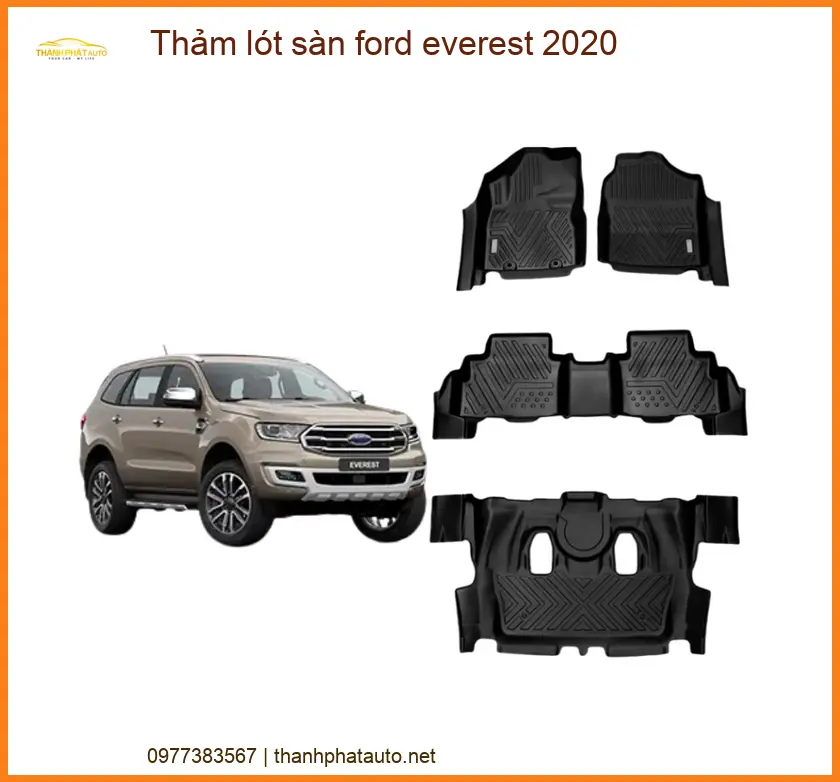 Thảm Lót Sàn Ford Everest 2020 - Địa Chỉ Lắp Đặt Chính Hãng Giá Tốt TPHCM