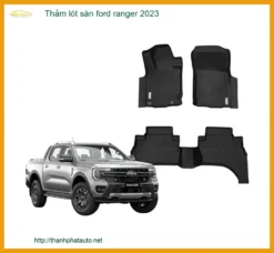 Thảm Lót Sàn Ô Tô Ford Ranger 2023 - Địa Chỉ Lắp Đặt Chính Hãng TPHCM