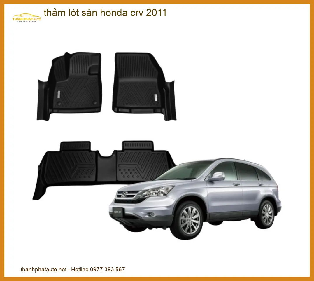 Thảm Lót Sàn Honda CRV 2011 Cao Cấp - Nơi Lắp Đặt Uy Tín, Giá Tốt Nhất TPHCM