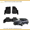 Thảm Lót Sàn Hyundai Accent 2020 - Địa Chỉ Lắp Đặt Uy Tín TPHCM