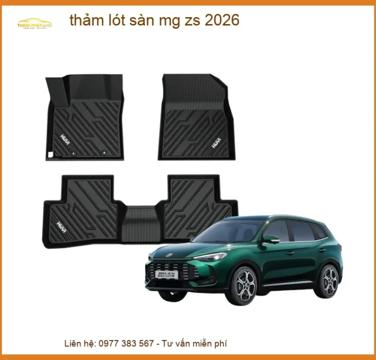 Thảm Lót Sàn Ô Tô MG ZS 2026 - Trung Tâm Gắn Chính Hãng Giá Tốt TPHCM