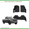 Thảm Lót Sàn Nissan Navara 2019 - Địa Chỉ Lắp Đặt Uy Tín TPHCM