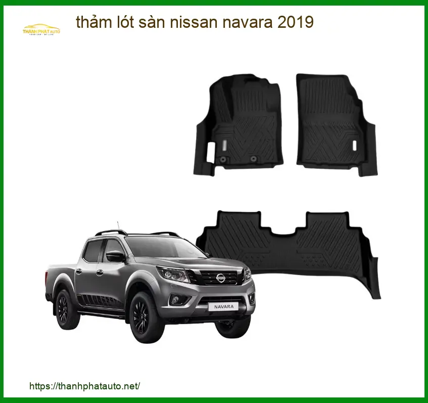 Thảm Lót Sàn Nissan Navara 2019 - Địa Chỉ Lắp Đặt Uy Tín TPHCM
