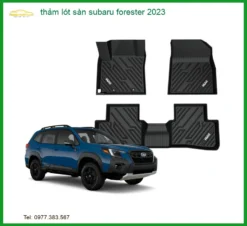 Thảm Lót Sàn Subaru Forester 2023 - Địa Chỉ Lắp Đặt Chính Hãng TPHCM