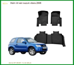 Thảm Lót Sàn Suzuki Vitara 2006 - Trung Tâm Lắp Đặt Uy Tín TPHCM
