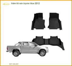 Thảm Lót Sàn Toyota Hilux 2012 - Địa Chỉ Lắp Đặt Uy Tín TPHCM