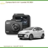 Camera Hành Trình Hyundai i10 2024 - Địa Chỉ Lắp Đặt Uy Tín TPHCM